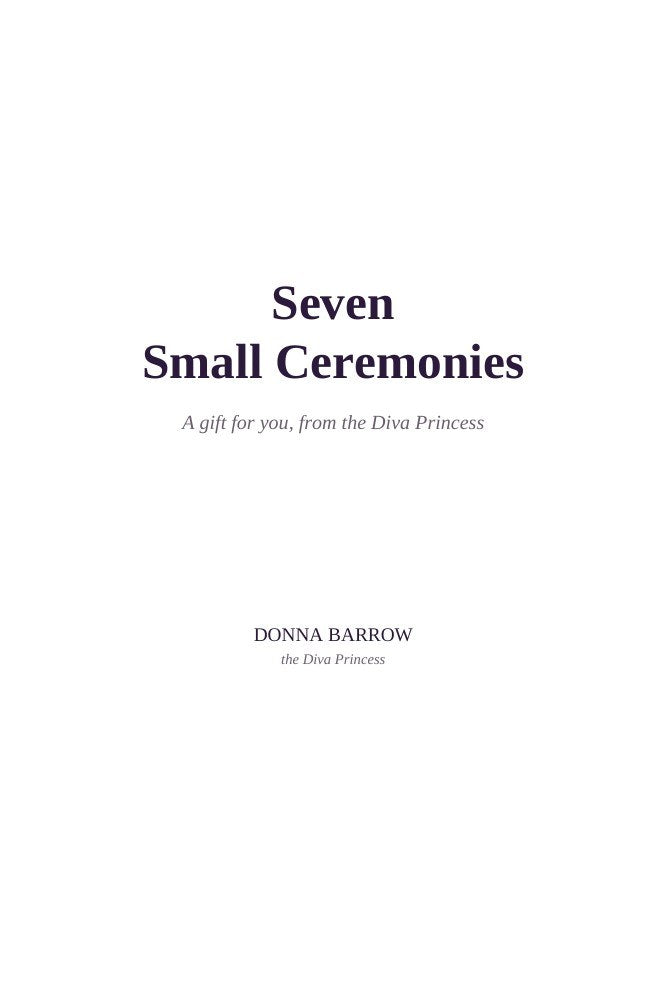 Seven Small Ceremonies (Free Gift)