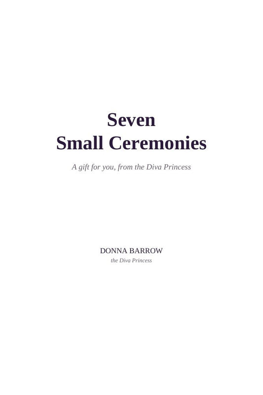 Seven Small Ceremonies (Free Gift)